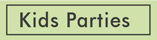 kids parties